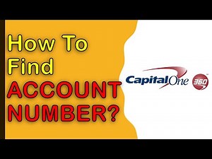 How to find Capital One Account Number and Routing Number?