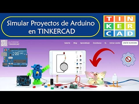Como simular Proyectos de Arduino en TINKERCAD desde cero ✔ 💥