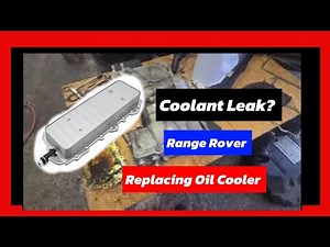 Coolant Leak? Replace Oil Cooler on Range Rover (2014–2019)