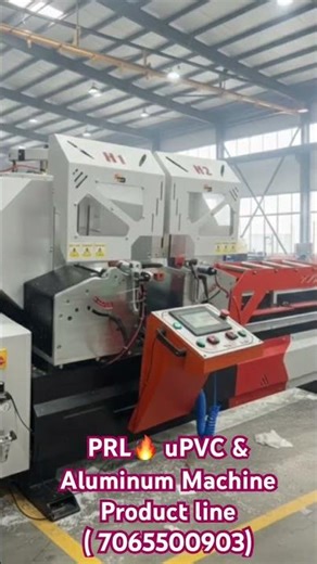 PRL 🔥 Make uPVC & Aluminum Window Making Machine Products Line (Make in India 🇮🇳) #upvc.mp4