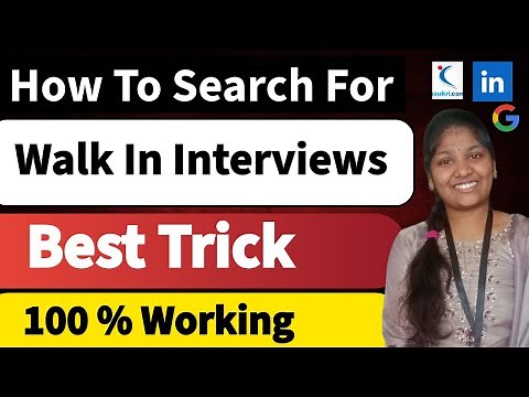 How to Search Walk in Interview | Best Way to Find Walk in Drives on Naukri , LinkedIn