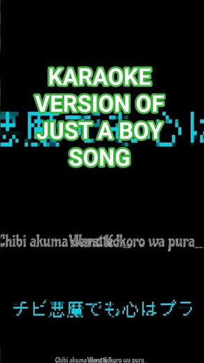 JUST A BOY karaoke#justaboy #justaboydrinsane #karaoke