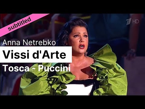 Opera Lyrics - Anna Netrebko ♪ Vissi d'Arte (Tosca, Puccini) ♪ Italian & English