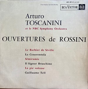 Arturo Toscanini Et Le NBC Symphony Orchestra - Ouvertures De Rossini