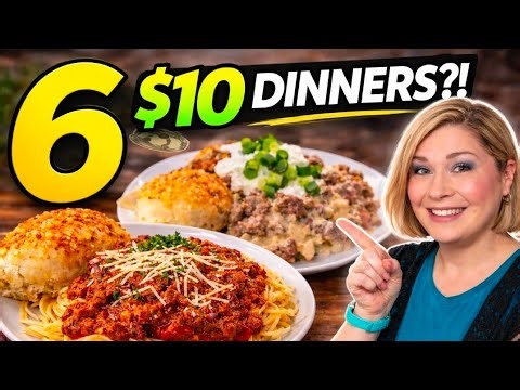 $10 Dinners That ACTUALLY Feed a Family (6 Easy Meals)
