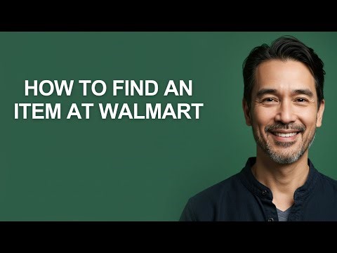 How to Find an Item at Walmart - KevinHowTo