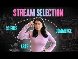Which Stream to Choose After Class 10? | Science, Commerce या Arts? | Confusion KHATAM!