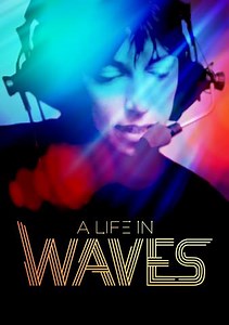 A Life in Waves