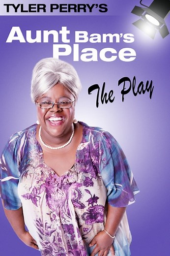 Tyler Perry's Aunt Bam's Place - The Play - Apple TV