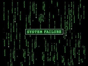 System Failure