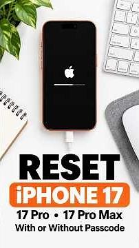 How to Factory Reset iPhone 17 If You Forgot the Passcode