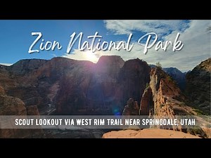 Hiking UTAH : Scout Lookout Via West Rim Trail | Zion National Park | 4K
