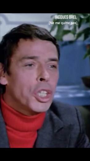 #pourtoi #jacquesbrel #nemequittepas #brel