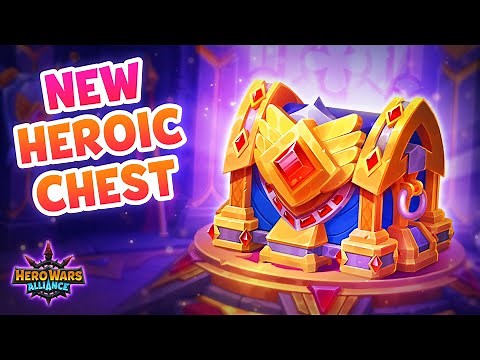 The New Heroic Chest! | Hero Wars: Alliance