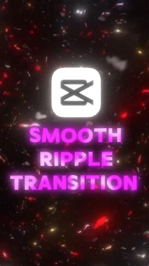 CAPCUT|Smooth Ripple Transition Tutorial 🏷️#shorts #capcut #capcutvideoediting