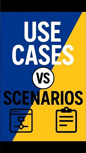 Use Cases vs Scenarios — Quick Breakdown