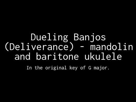 Dueling Banjos (from Deliverance) - mandolin and baritone ukulele