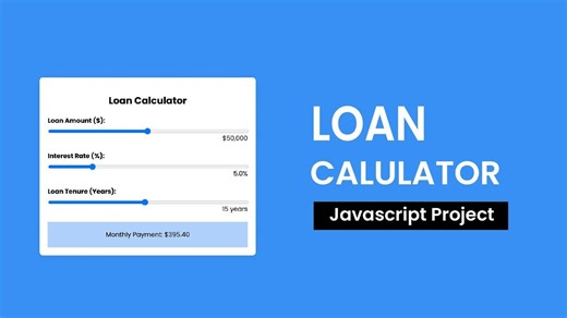 JS - 💡 贷款计算器原来这么简单！用HTML+CSS+JS，一看就会！✨