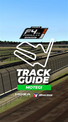 Asia-Pacific racers — Motegi awaits! Check out the FIA F4 track guide and be ready to attack. #MOZA #MOZARacing #SimRacing #FIA #iRacing #Esports #F4 #Motorsport #trackguide #tutorial #Asia #Pacific #motegi | MOZA Racing
