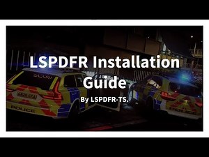 LSPDFR: LSPDFR Installation Guide.