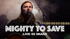 MIGHTY TO SAVE Lyrics - HILLSONG UNITED | eLyrics.net