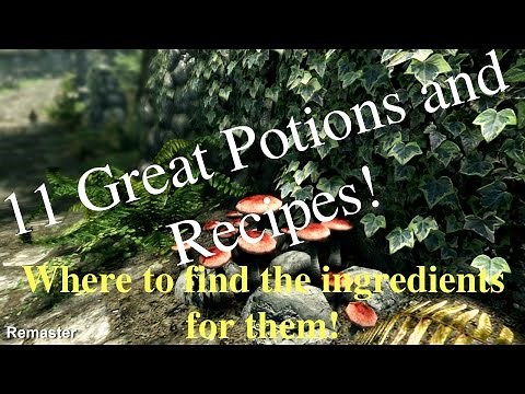 Skyrim:SE Where To Find Ingredients For Some Of The Best Potions
