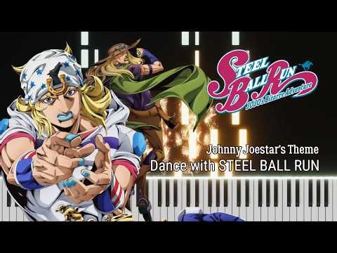 Dance with STEEL BALL RUN - Johnny Joestar's Theme Full Piano Tutorial
