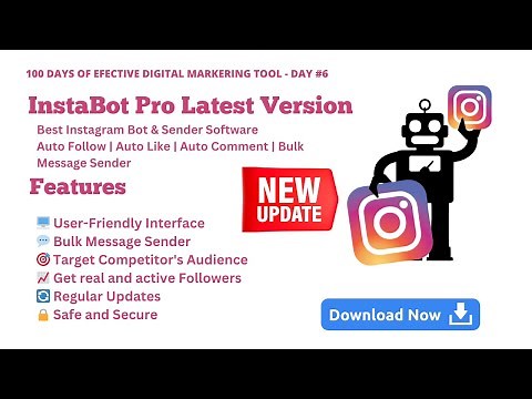 Instabot Pro latest version Download now | Instagram Marketing tool