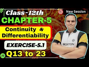 Class 12 Maths Ex 5.1 (Q13 to 23) Chapter 5 | Continuity & Differentiability | NCERT Solutions