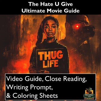The Hate U Give | Movie Guide | Questions | Worksheets | Answer Key