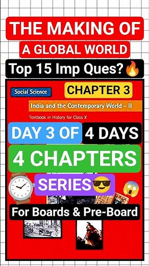 Class 10 History The Making of Global World Repeated Questions for Boards🔥Day 3 of 4 Days 4 Chapters