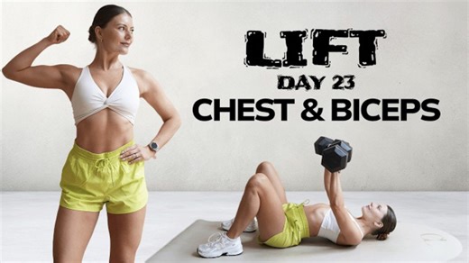 Olivia Lawson丨LIFT丨Day 23丨30分钟胸肌与肱二头肌力量训练丨增肌金字塔训练