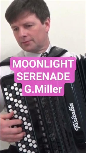 Moonlight Serenade - Glenn Miller/Sergey Neverov (bayan)#moonlight #accordion