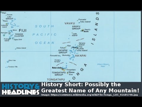 History Short: Possibly the Greatest Name of Any Mountain!