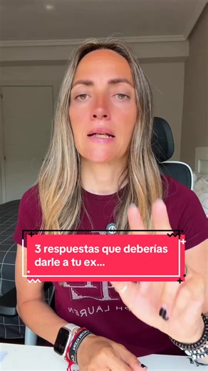 Respuestas para tu ex que te harán ver diferente