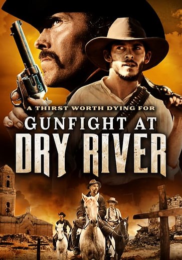 Gunfight at Dry River (2021)