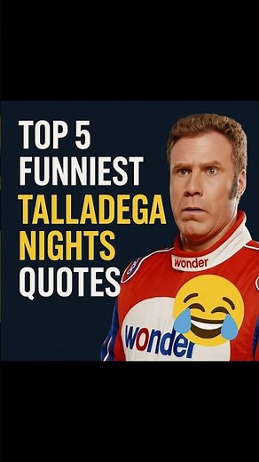 5 Funniest Talladega Nights Lines That Live Rent-Free In Our Heads