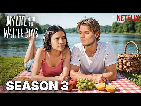My Life With The Walter Boys Season 3 Netflix Trailer REVEALED!
