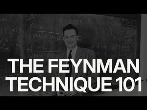 The Feynman Technique 101