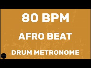 Afro Beat | Drum Metronome Loop | 80 BPM