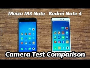 Xiaomi Redmi Note 4 vs Meizu M3 Note Camera Test