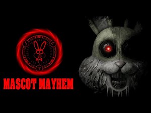 Dark Deception: Mascot Mayhem (2020 Version)