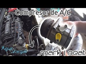REEMPLAZAR COMPRESOR Ó BOBINA/CLUTCH DE AIRE ACONDICIONADO CHEVROLET SPARK/BEAT | Agus Vargas