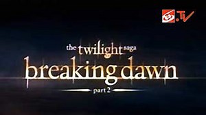 Trailer The Twilight Saga: Breaking Dawn Part 2 Dirilis