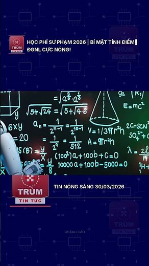 Học phí Sư phạm 2026 | Bí mật tính điểm ĐGNL cực nóng!