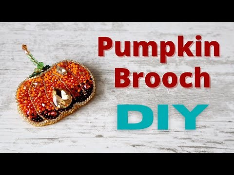DIY Pumpkin Brooch Tutorial: Hand Embroidery with Crystals