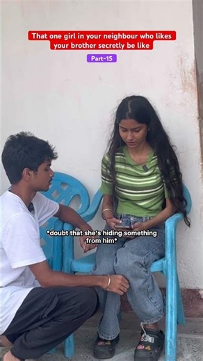 That one girl in your neighbour who likes your brother secretly #relateablecontent #youtubeshorts