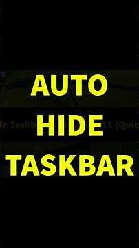 Auto Hide Taskbar - Windows 11