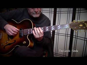 Tim Lerch - Smile Solo Guitar - Lesson Video and PDF Available