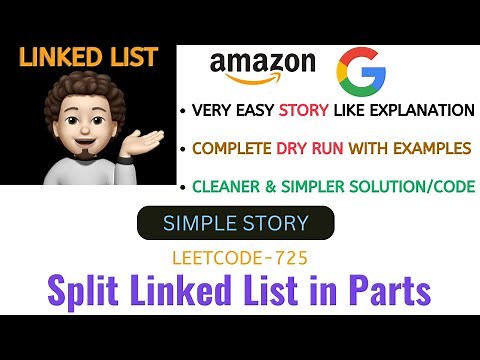 Split Linked List in Parts | Clean | Simple Code | Dry Run | Leetcode - 725 | codestorywithMIK